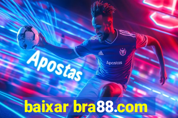 baixar bra88.com